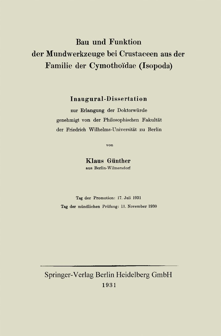 Klaus Günther, Klaus Gunther - Bau und Funktion der Mundwerkzeuge bei Crustaceen aus der Familie der Cymothoïdae (Isopoda), Häftad