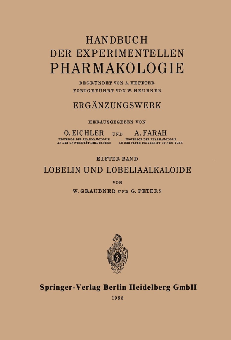 W. Graubner, G. Peters - Lobelin und Lobeliaalkaloide, Häftad