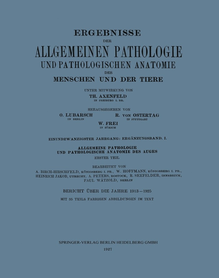 Ergebnisse der Allgemeinen Pathologie und Pathologischen Anatomie des Menschen und der Tiere 1