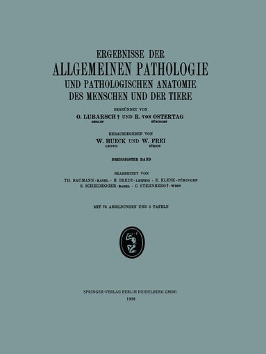 Th. Baumann, H. Brendt, Ernst Klenk, Siegfried Scheidegger, Carl Sternberg - Ergebnisse der Allgemeinen Pathologie und Pathologischen Anatomie des Menschen und der Tiere, Häftad
