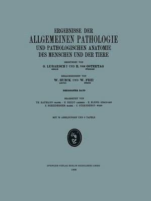 Ergebnisse der Allgemeinen Pathologie und Pathologischen Anatomie des Menschen und der Tiere 1