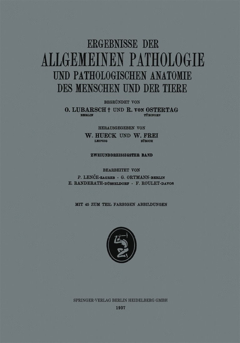 Ergebnisse der Allgemeinen Pathologie und Pathologischen Anatomie des Menschen und der Tiere 1