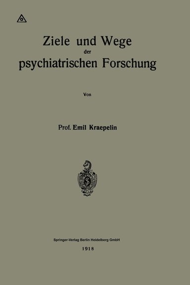 bokomslag Ziele und Wege der psychiatrischen Forschung