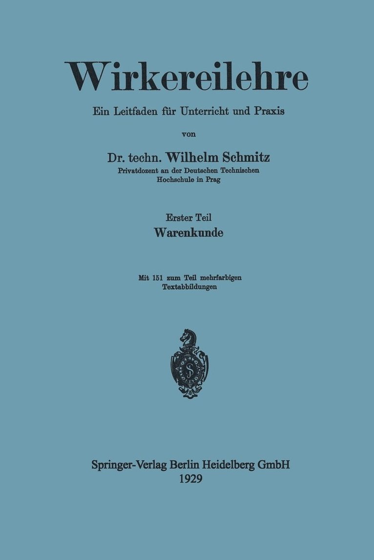 Wilhelm Schmitz - Wirkereilehre Ein Leitfaden für Unterricht und Praxis, Häftad