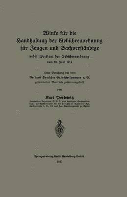 bokomslag Winke fr die Handhabung der Gebhrenordnung fr Zeugen und Sachverstndige nebst Wortlaut der Gebhrenordnung vom 10. Juni 1914