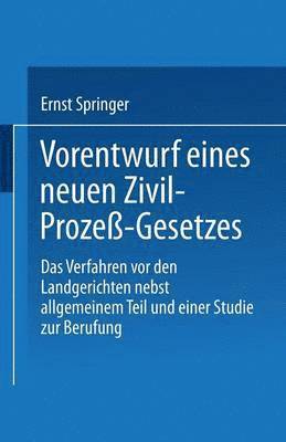 Vorentwurf eines neuen Zivil-Proze-Gesetzes 1