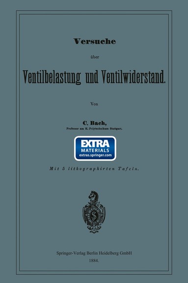 Carl von Bach - Versuche über Ventilbelastung und Ventilwiderstand, Häftad