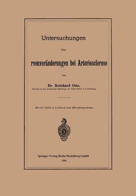 Untersuchungen ber Sehnervenvernderungen bei Arteriosclerose 1