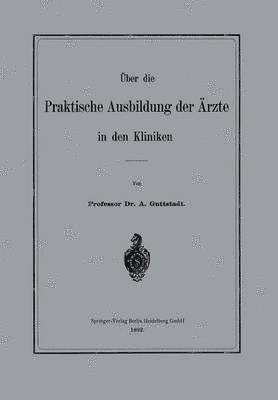 ber die Praktische Ausbildung der rzte in den Kliniken 1