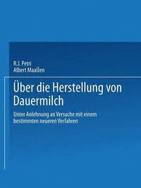 bokomslag Ueber die Herstellung von Dauermilch