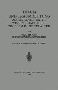 bokomslag Traum und Traumdeutung als Medizinisch-Naturwissenschaftliches Problem im Mittelalter