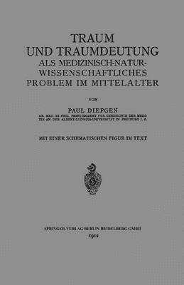 bokomslag Traum und Traumdeutung als Medizinisch-Naturwissenschaftliches Problem im Mittelalter