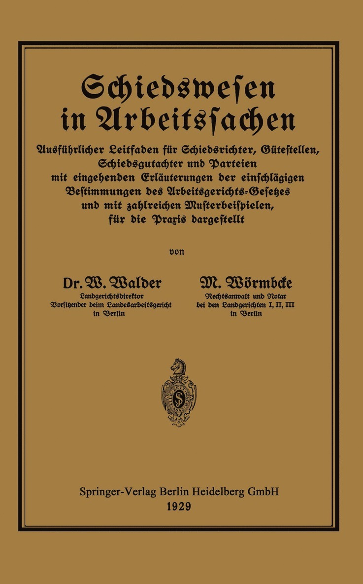 Willy Walder, Martin Wörmbcke, Martin Wormbcke - Schiedswesen in Arbeitssachen, Häftad