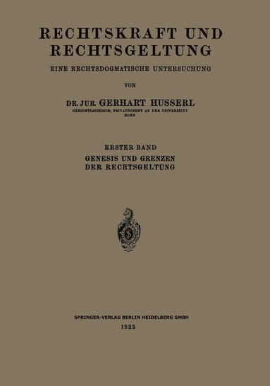 bokomslag Rechtskraft und Rechtsgeltung: Eine Rechtsdogmatische Untersuchung