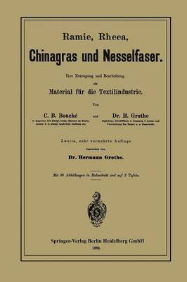 Ramie, Rheea, Chinagras und Nesselfaser