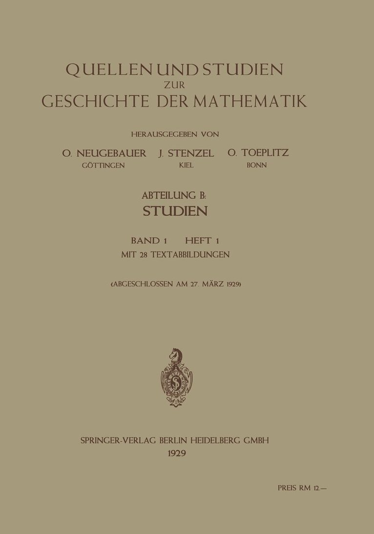 O. Neugebauer, Julius Stenzel, Otto Toeplitz - Quellen und Studien zur Geschichte der Mathematik, Astronomie und Physik, Häftad