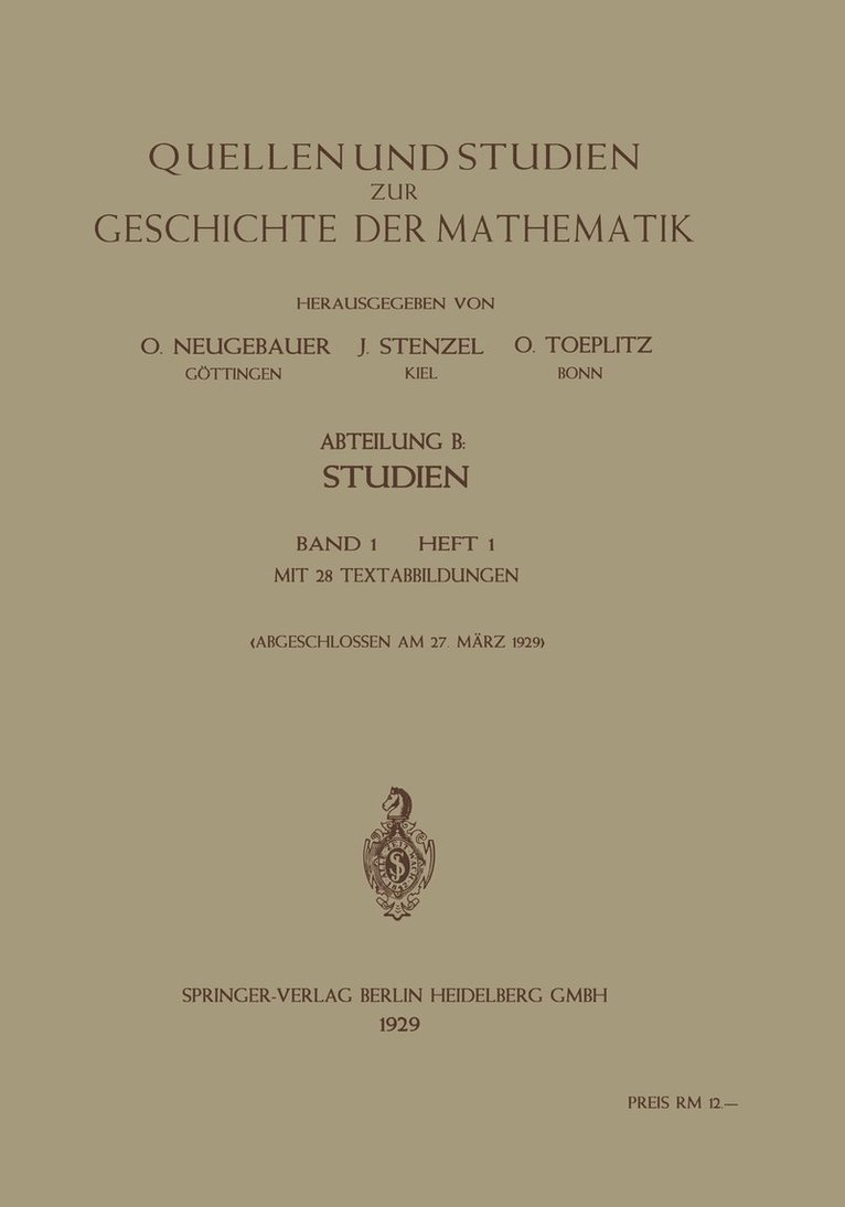 Quellen und Studien zur Geschichte der Mathematik, Astronomie und Physik 1