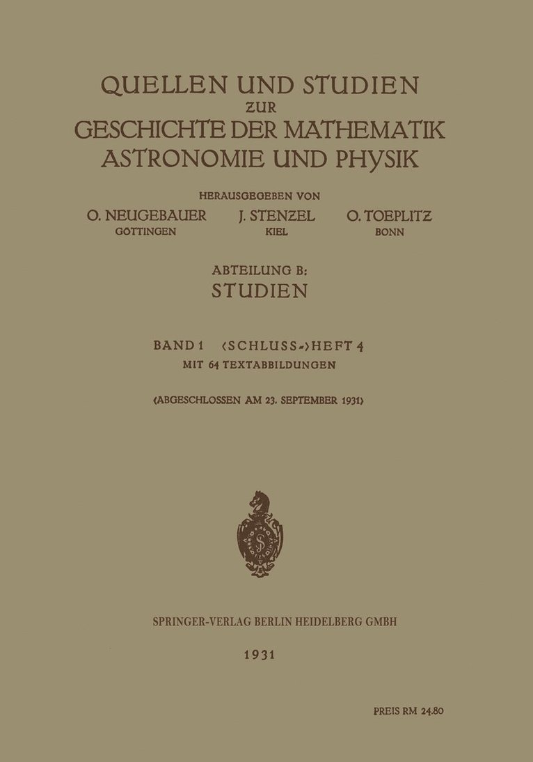O. Neugebauer, Julius Stenzel, Otto Toeplitz - Quellen und Studien ƶur Geschichte der Mathematik Astronomie und Physik, Häftad