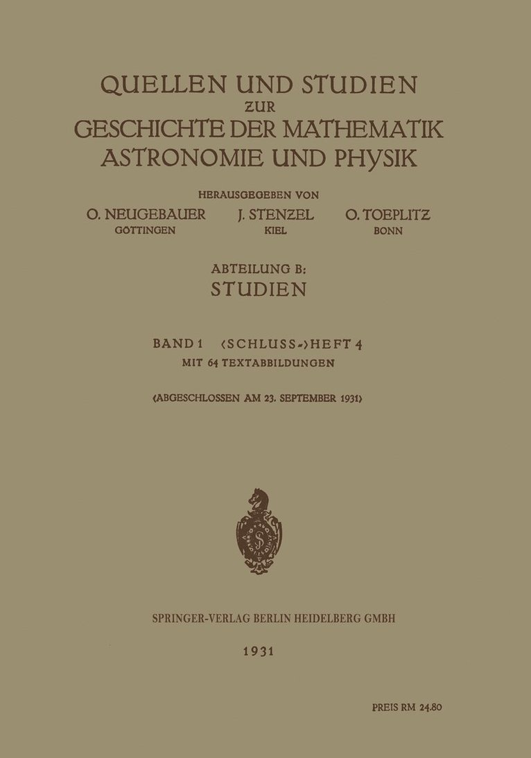 Quellen und Studien ur Geschichte der Mathematik Astronomie und Physik 1