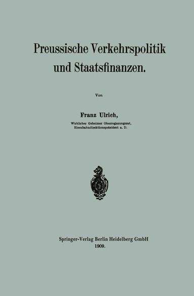 bokomslag Preussische Verkehrspolitik und Staatsfinanzen