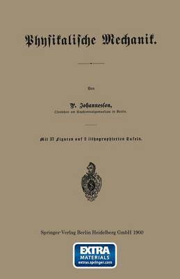 P. Johannesson - Physikalische Mechanik, Häftad