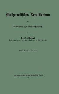 bokomslag Mathematisches Repetitorium fr Studirende der Forstwissenschaft