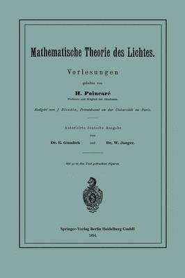 Mathematische Theorie des Lichtes 1