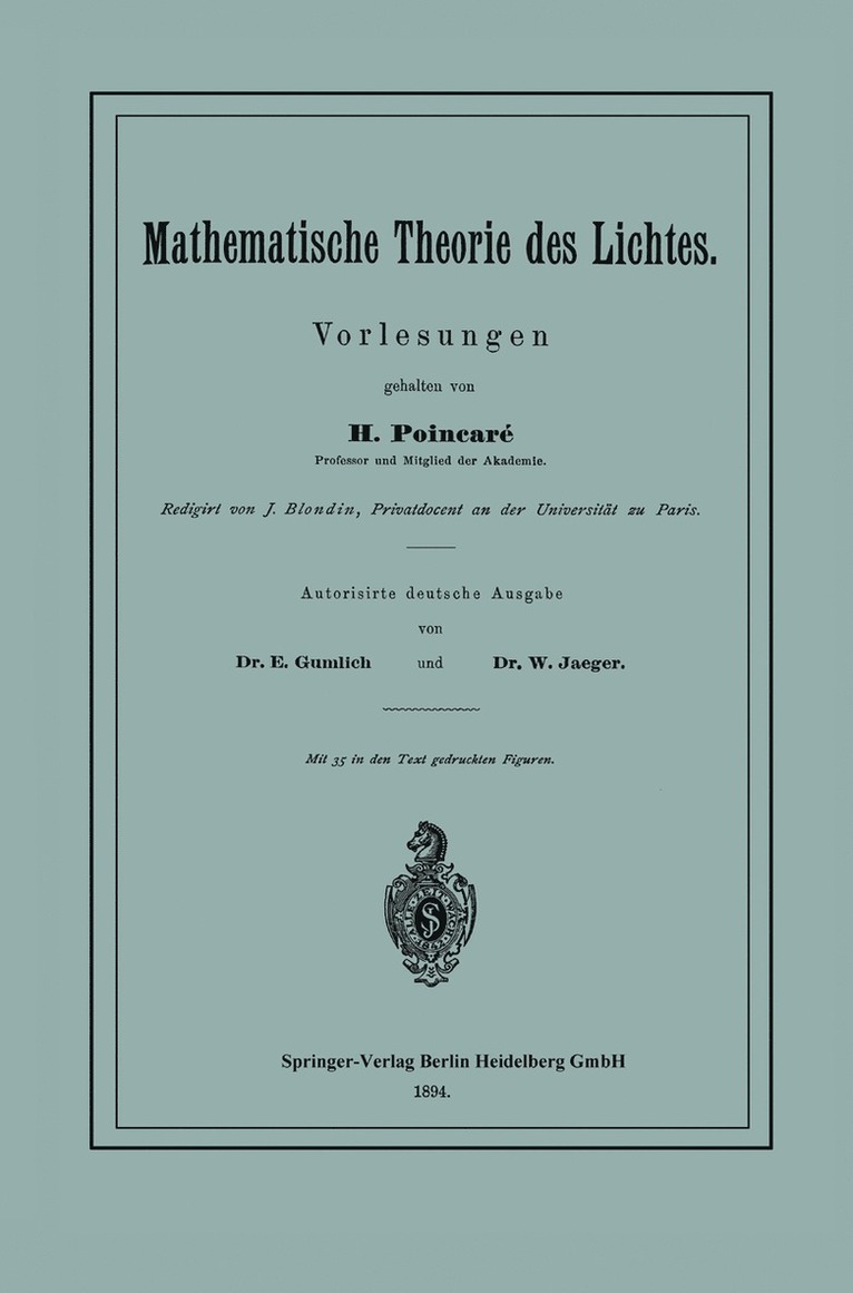 Henri Poincaré, J. Blondin, E. Gumlich, W. Jäger, Henri Poincare - Mathematische Theorie des Lichtes, Häftad