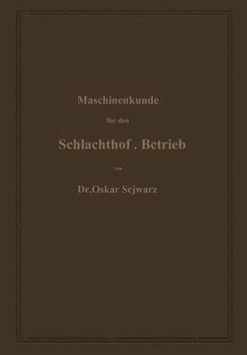 Maschinenkunde fr den Schlachthof-Betrieb 1