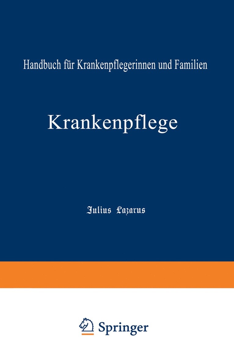 Julius Lazarus - Krankenpflege, Häftad