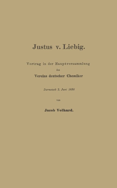 Franz Volhard - Justus v. Liebig, Häftad