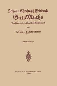 bokomslag Johann Christoph Friedrich GutsMuths