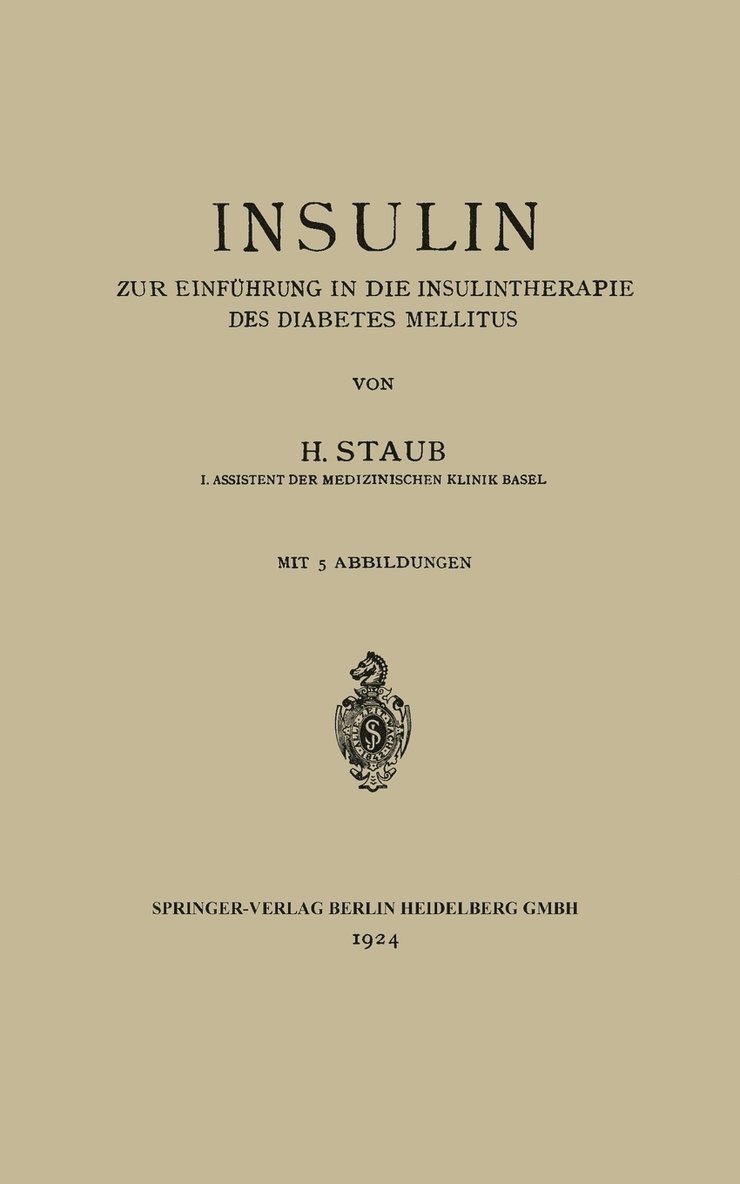 H. Staub - Insulin, Häftad