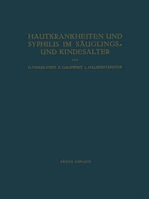Hautkrankheiten und Syphilis im Säuglings- und Kindesalter
