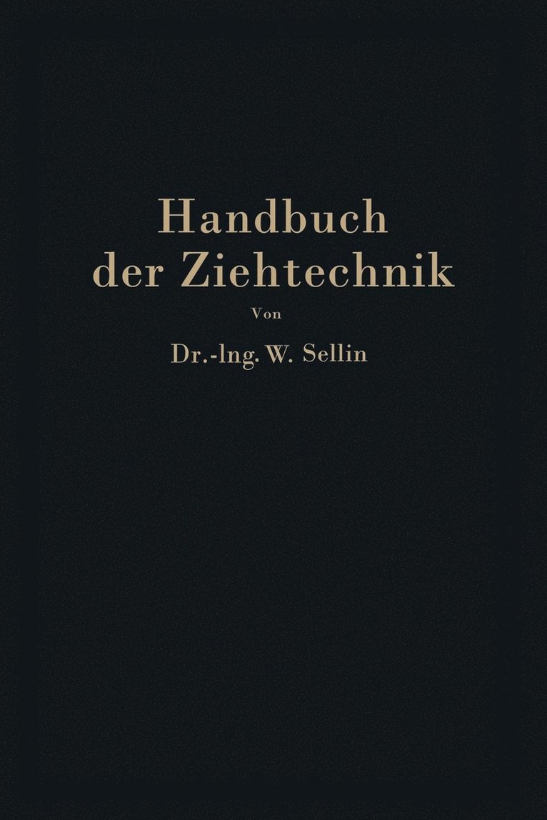 Handbuch der Ziehtechnik 1