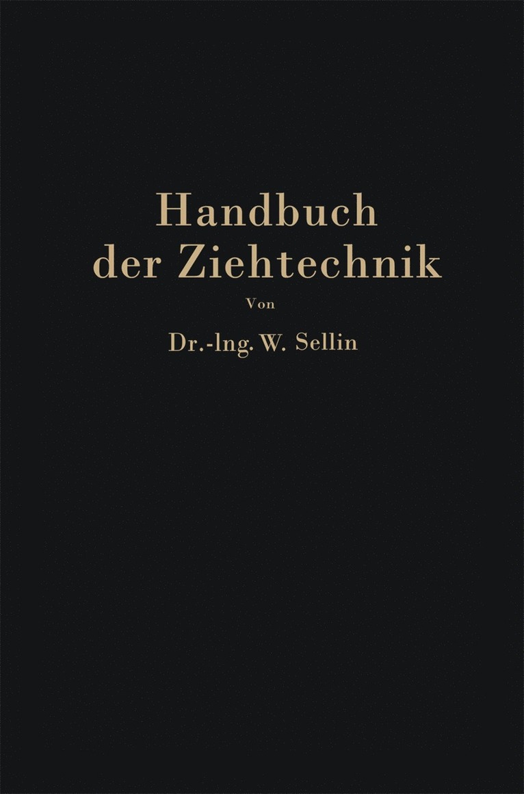 Walter Sellin - Handbuch der Ziehtechnik, Häftad