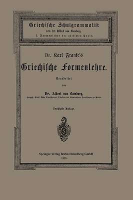 bokomslag Dr. Carl Franke's Griechische Formenlehre