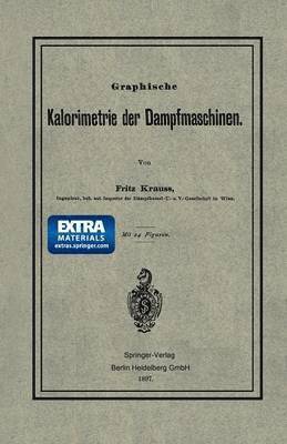 Graphische Kalorimetrie der Dampfmaschinen 1