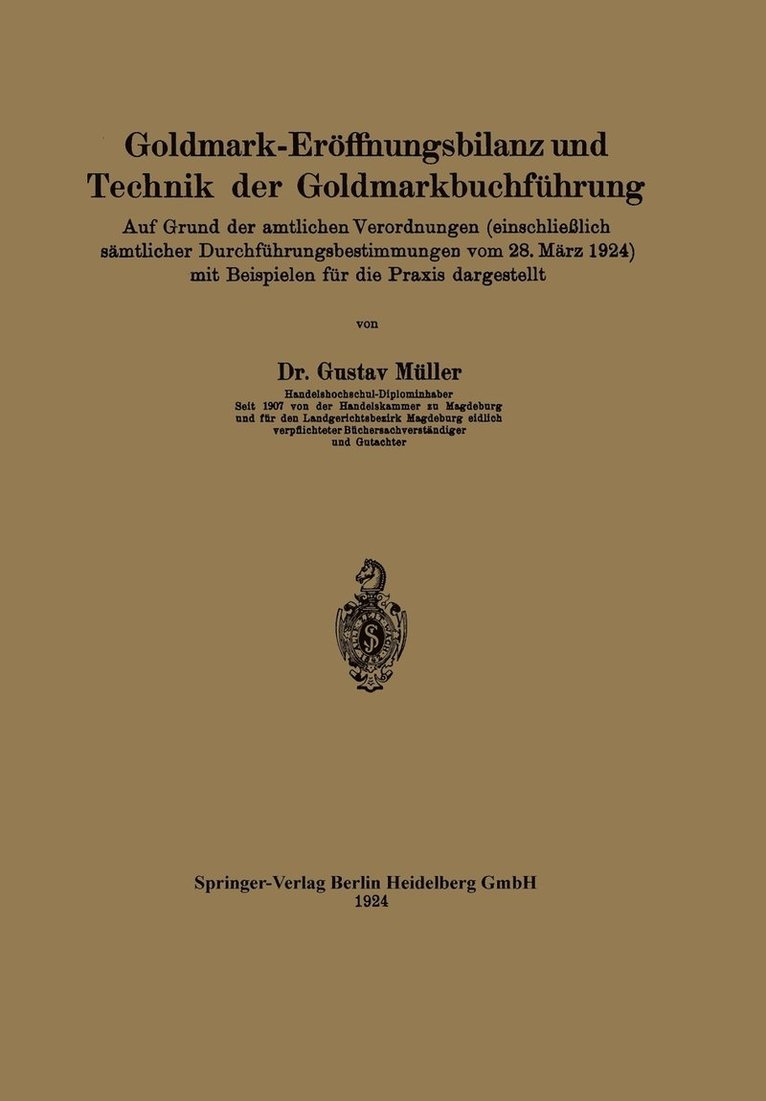 Gustav Müller, Gustav Muller - Goldmark-Eröffnungsbilanz und Technik der Goldmarkbuchführung, Häftad