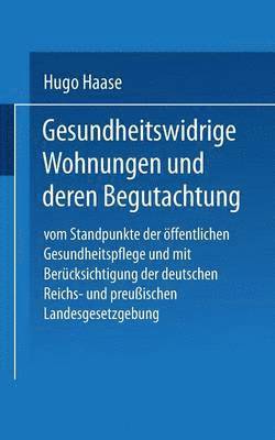 Gesundheitswidrige Wohnungen und deren Begutachtung 1