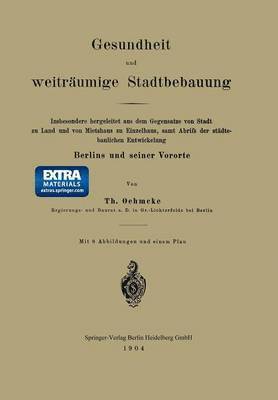 Th Oehmcke - Gesundheit und weiträumige Stadtbebauung, Häftad