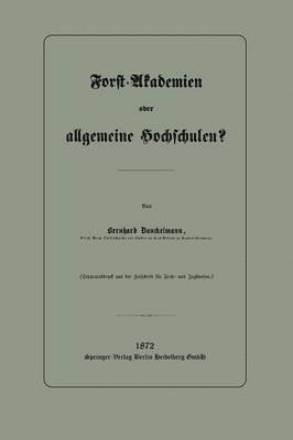bokomslag Forst-Akademien oder allgemeine Hochschulen?