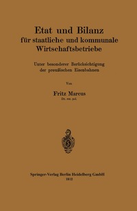 bokomslag Etat und Bilanz für staatliche und kommunale Wirtschaftsbetriebe