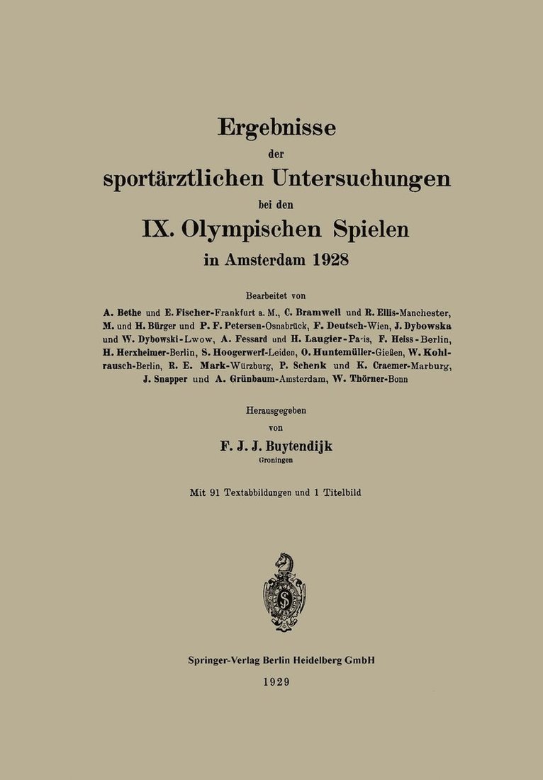 Ergebnisse der sportärztlichen Untersuchungen bei den IX. Olympischen Spielen in Amsterdam 1928 1