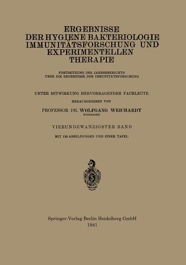 Wolfgang Weichardt - Ergebnisse der Hygiene Bakteriologie Immunitätsforschung und Experimentellen Therapie, Häftad