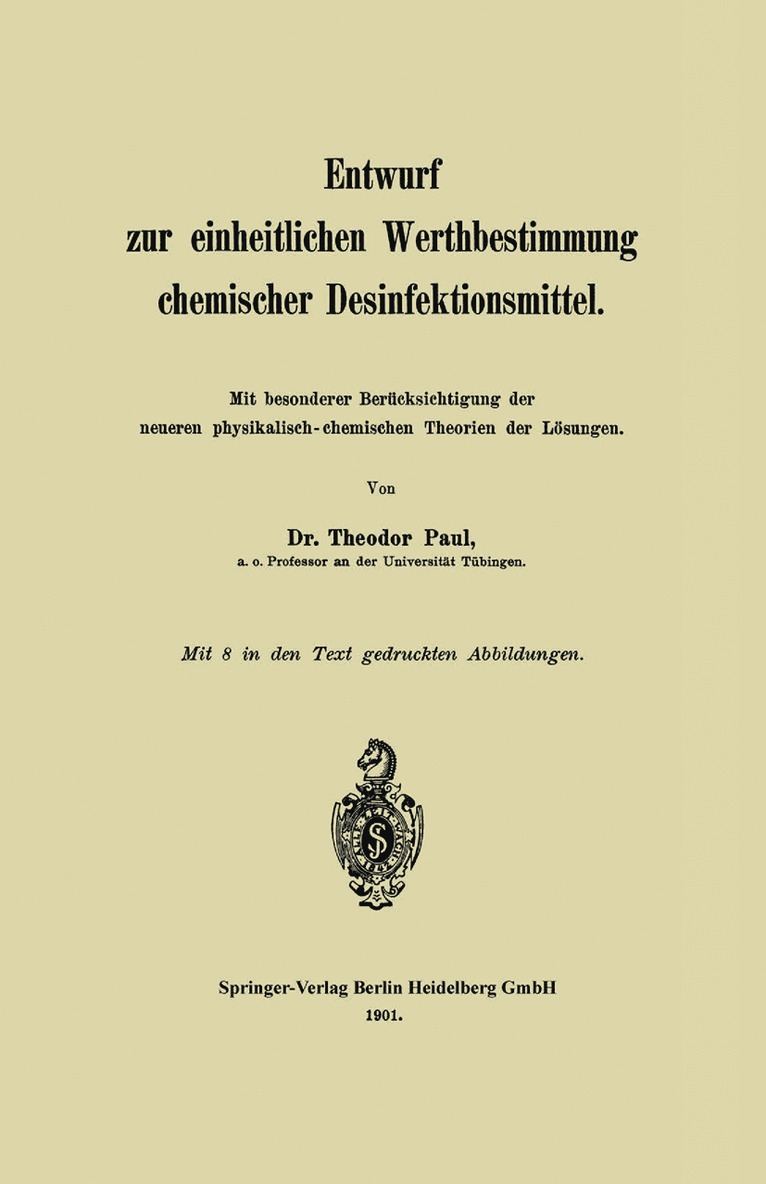 Theodor Paul - Entwurf zur einheitlichen Werthbestimmung chemischer Desinfektionsmittel, Häftad