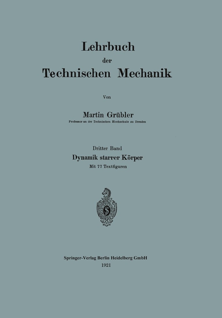Martin Grübler, Martin Grubler - Lehrbuch der Technischen Mechanik, Häftad