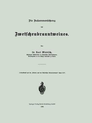 bokomslag Die Zusammensetzung des Zwetschenbranntweines
