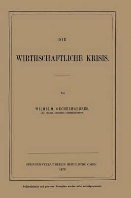 Die Wirthschaftliche Krisis 1