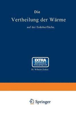 bokomslag Die Vertheilung der Wärme auf der Erdoberfläche